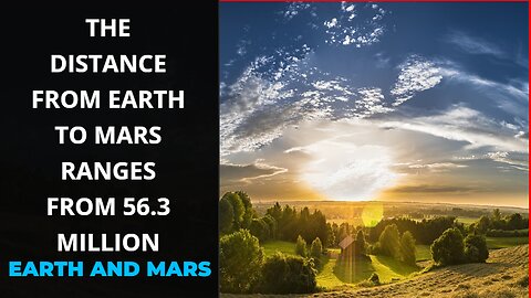 The distance from Earth to Mars