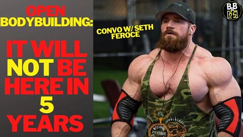 Open Bodybuilding Will be Gone in 5 Years