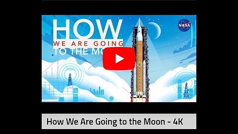 HOW WE ARE GOING TO THE MOON -4K