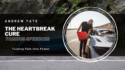 THE HEARTBREAK CURE | Andrew Tate's Famous Speeches on Turning Pain into Power!