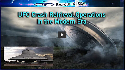 UFO Crash Retrieval Operations in the Modern Era