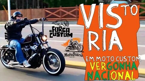 Vistoria em motos custom: VERGONHA NACIONAL