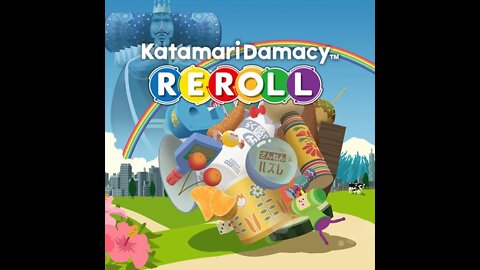 Katamari Damacy Reroll Part 4