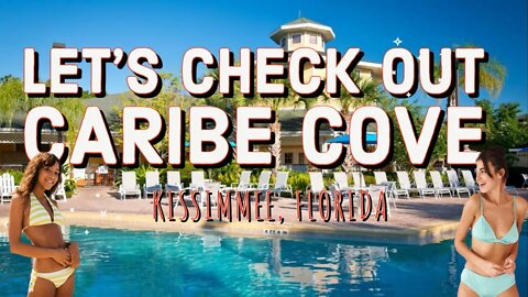 Let's Check Out Caribe Cove - Kissimmee, Fl | Your Home Sold Guaranteed | 352-242-7711