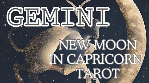 Gemini ♊️ - Choosing great connections! New Moon 🌚 in Capricorn tarot reading #gemini #tarot