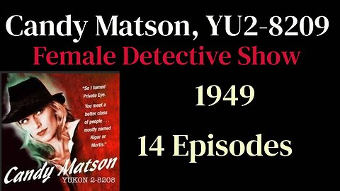 Candy Matson Yukon 2-8209 (1951) Candys Last Case