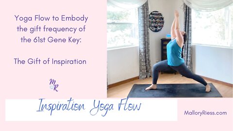 Inspiration Yoga Flow - Tapping into the Gift Frequency of the 61st Gene Key