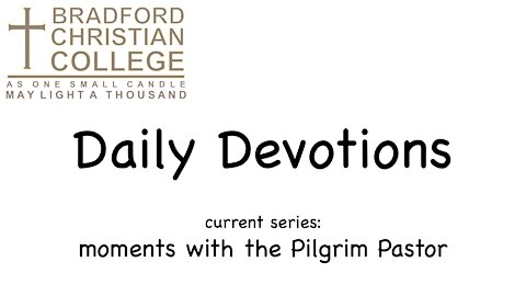 Daily Devotions: 86-Moments with the Pilgrim Pastor