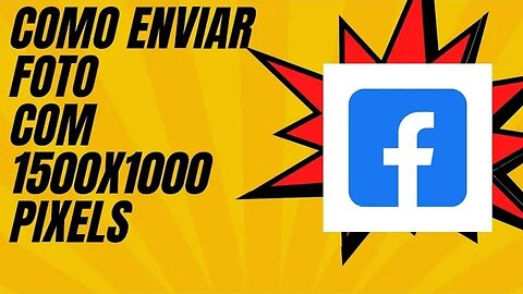 COMO ENVIAR DOCUMENTOS PARA O FACEBOOK 1500x1000/