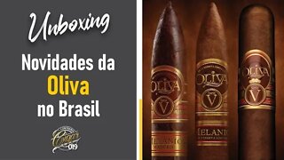 CIGAR 019 - UNBOXING: Novidades da Oliva no Brasil