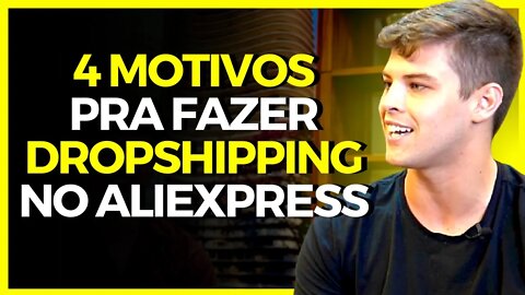 PORQUE FAZER DROPSHIPPING COM A ALIEXPRESS? (Lucas Arruda)