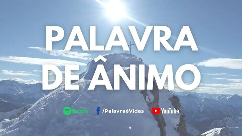 O Amor de Deus vence qualquer situação - Palavra de Ânimo