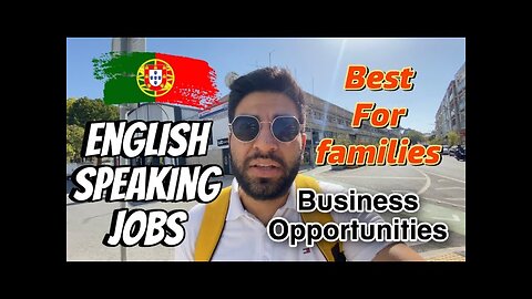 Is this city good for business and families | Portugal immigration