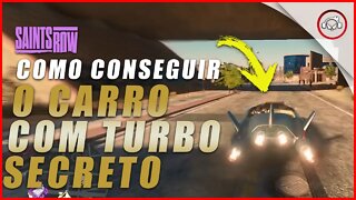 Saints Row, Como conseguir o carro secreto com turbo | super dica