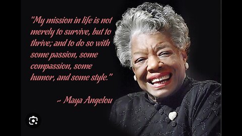 Maya Angelou quotes