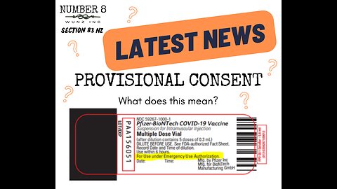 Ep 5 N8 7th Dec 2022 - Provisional Consent for Medical Products - Free reign for evil to happen