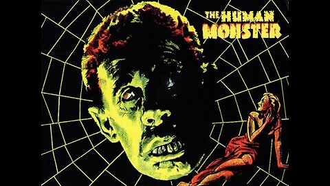 The Human Monster (1939)