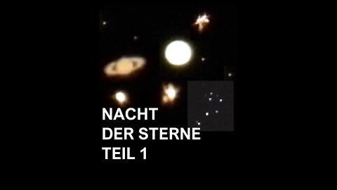 NACHT DER STERNE - TEIL 1