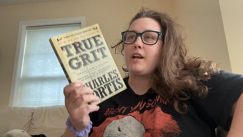 True Grit by Charles Portis - Spoiler-Free Thoughts