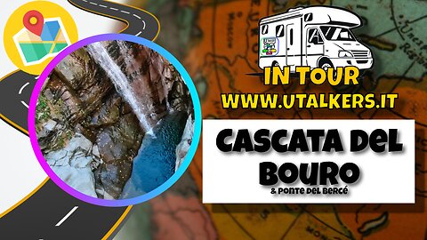 Cascate del Bouro - Valle D'Aosta 2022 - UTalkers In Tour