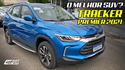 NOVO CHEVROLET TRACKER PREMIER 1.2 TURBO 2021! É POR ISSO QUE VENDE MUITO! Fast Car View