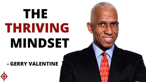 Turning Adversity into Advantage: Gerry Valentine