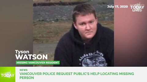 Vancouver Police request public’s help locating missing person