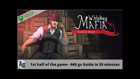 Whiskey Mafia Frank Story First 660gs in 20 min on Xbox