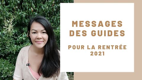 messages des guides pour la rentrée 2021