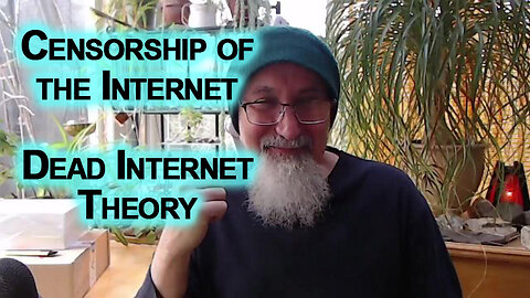 Censorship of the Internet, Early Days Compared to Now: Dead Internet Theory, Information War