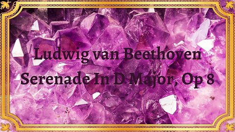 Ludwig van Beethoven Serenade In D Major, Op 8