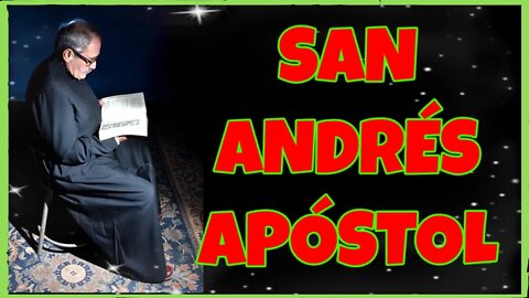 327 SAN ANDRÉS APÓSTOL 2021. 4K