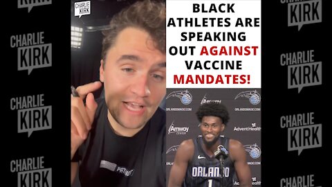 Black Athletes Are Speaking Out Against Vaccine Mandates!