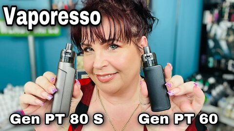 VAPORESSO Gen PT60 & Gen PT80 S