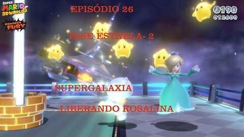 MARIO 3D WORLD EP 26 FASE ESTRELA 2