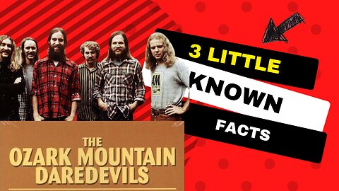 3 Little Known Facts Ozark Mountain Daredevils