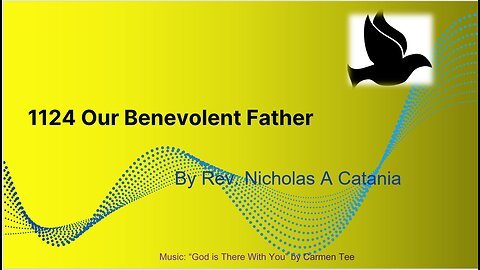 1124 Our Benevolent Father