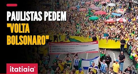 MANIFESTAÇÃO NA AV. PAULISTA TEM CORO CONTRA LULA, MORAES E PEDIDOS DE 'VOLTA BOLSONARO"