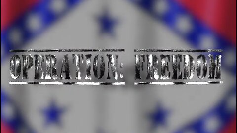 OPERATION: FREEDOM- What PATRIOTS NEED TO KNOW- 7 2 2023