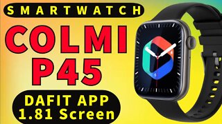 Smartwatch Colmi P45