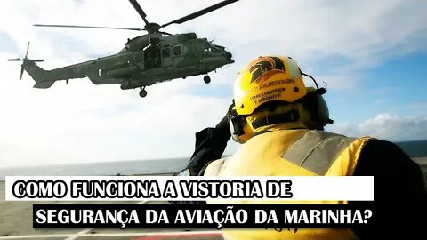 Como Funciona A Vistoria De Segurança Da Aviação Da Marinha?