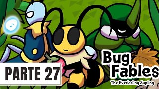 ✅JOGANDO BUG FABLES PARTE #27 - ENTRANDO NA CIDADE DAS VESPAS