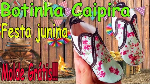 Como Fazer Botinha Caipira Pra festa junina MOLDE GRÁTIS!