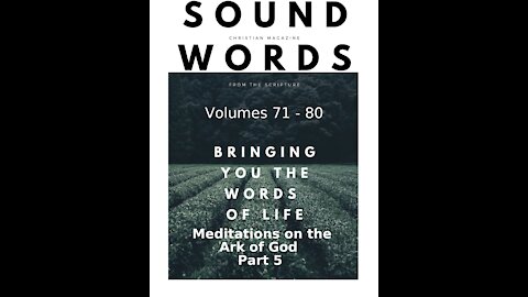 Sound Words, Meditations on the Ark of God, Part 5