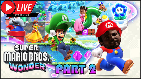 Fractured Filter Plays Super Mario Wonder Part 2 So pumped, LETS GO!