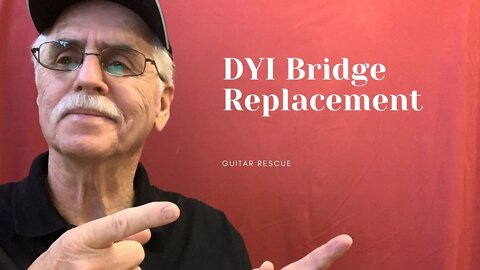 Guitar Rescue The Bridge. Replace it the easy way.