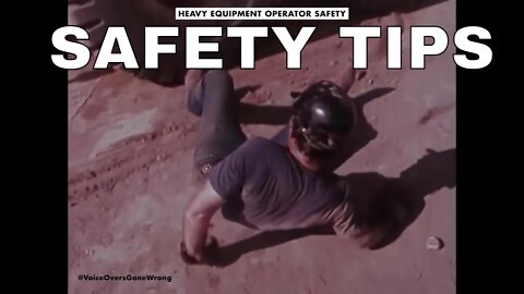 Heavy Equipment Operator Safety Gone Wrong