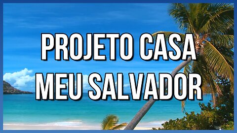 Meu salvador - Projeto CASA - Letra