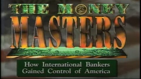 The Money Masters (1996)