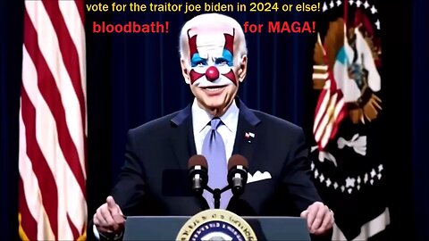 bloodbath clown joe biden